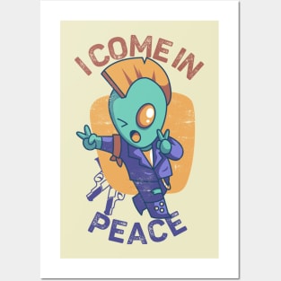 I Come In Peace Posters and Art